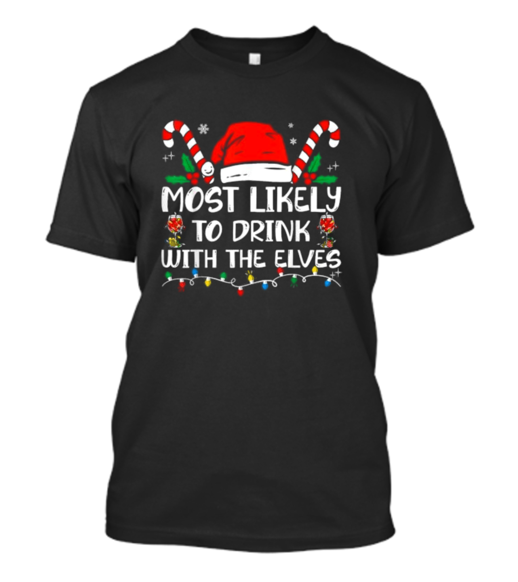 Most Likely To Drink With The Elves Funny Christmas Party T-Shirt