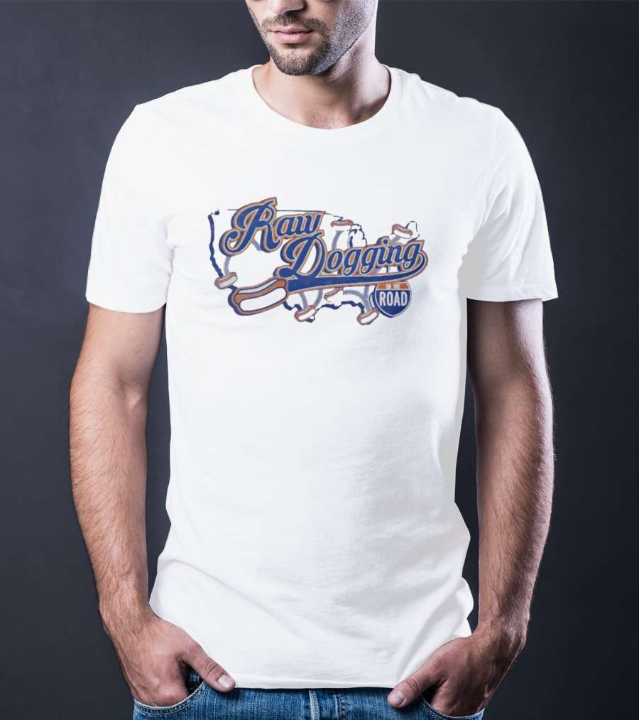 Raw Dogging Hot Dogs On The Road T-Shirt