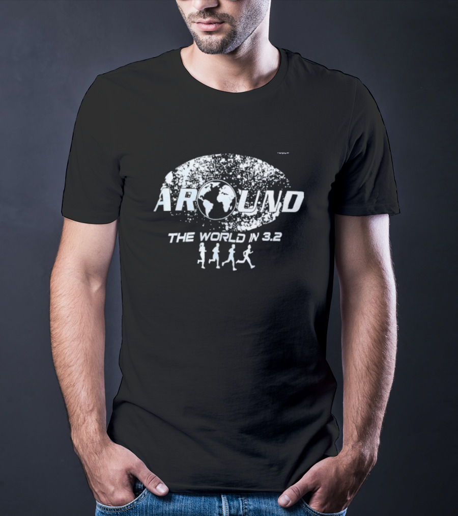 Around The World In 3.2 Running Journey Global Adventure T-Shirt