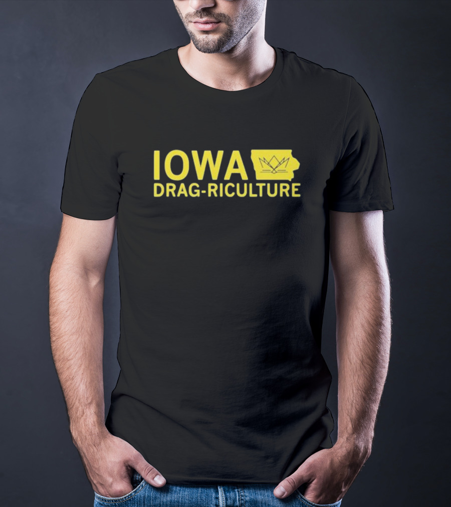 Iowa Drag Riculture Crown Outline Map T-Shirt