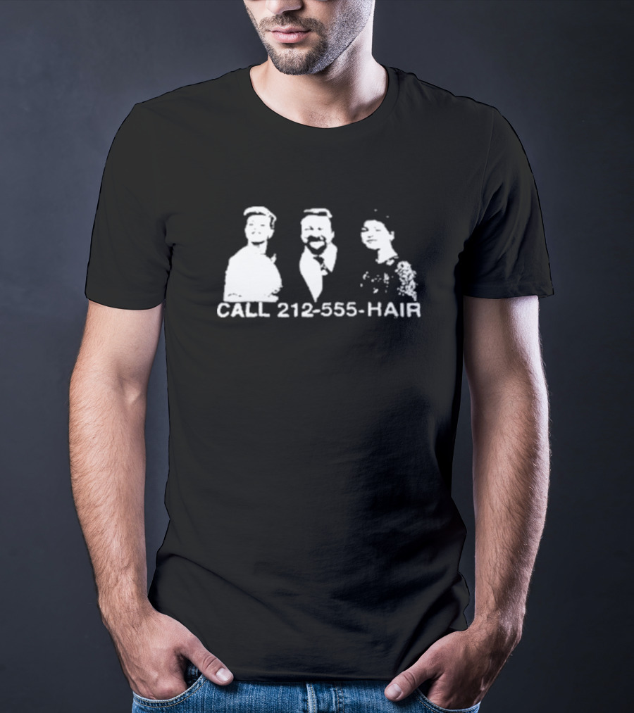 Stephen Gibbons Call 212-555-HAIR T-Shirt