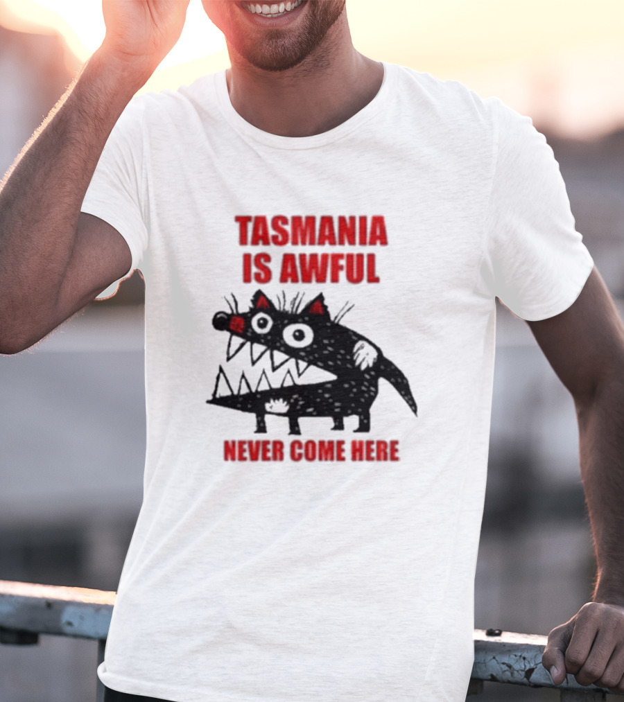 Tasmania Is Awful Never Come Here Black Cartoon Spiky Creature T-Shirt