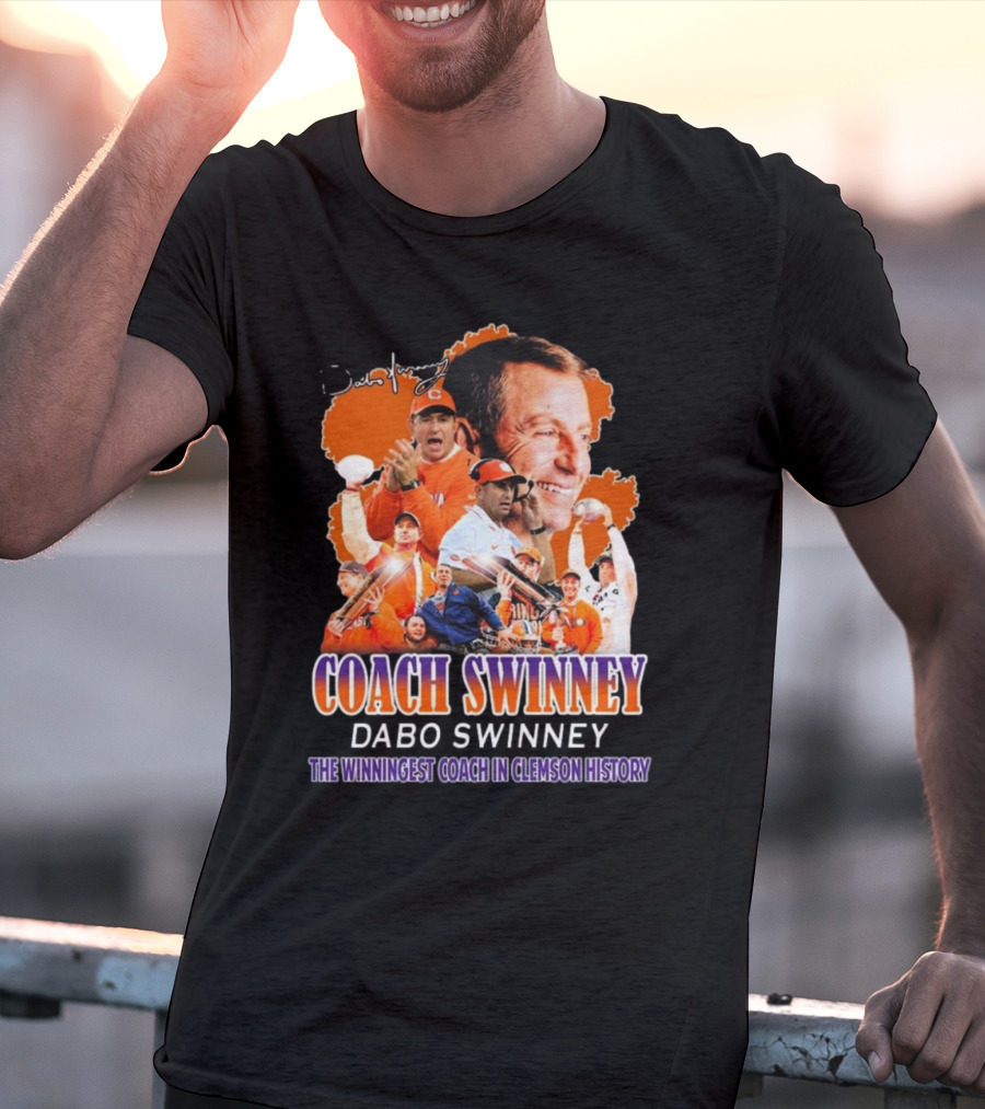 Coach Swinney Dabo Swinney The Winningest Coach In Clemson History Celebrated Icons And Moments T-Shirt
