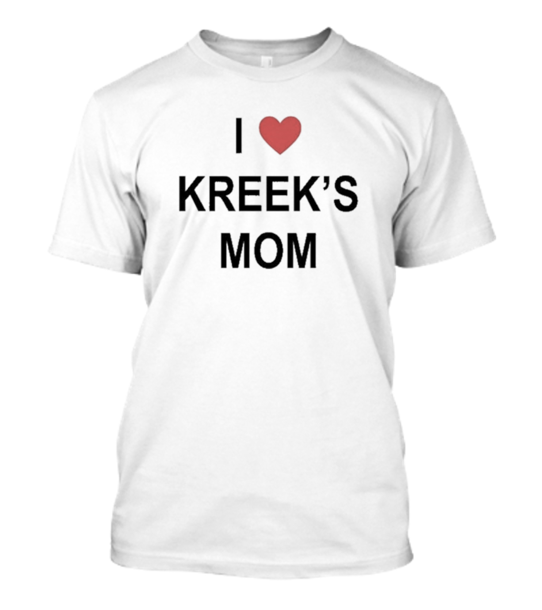 Timmehirl I Love Kreek’s Mom Red Heart T-Shirt