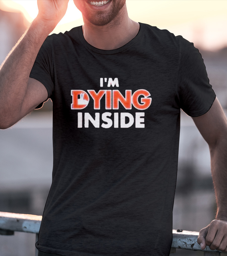 Brandon Perna I'm Dying Inside T-Shirt