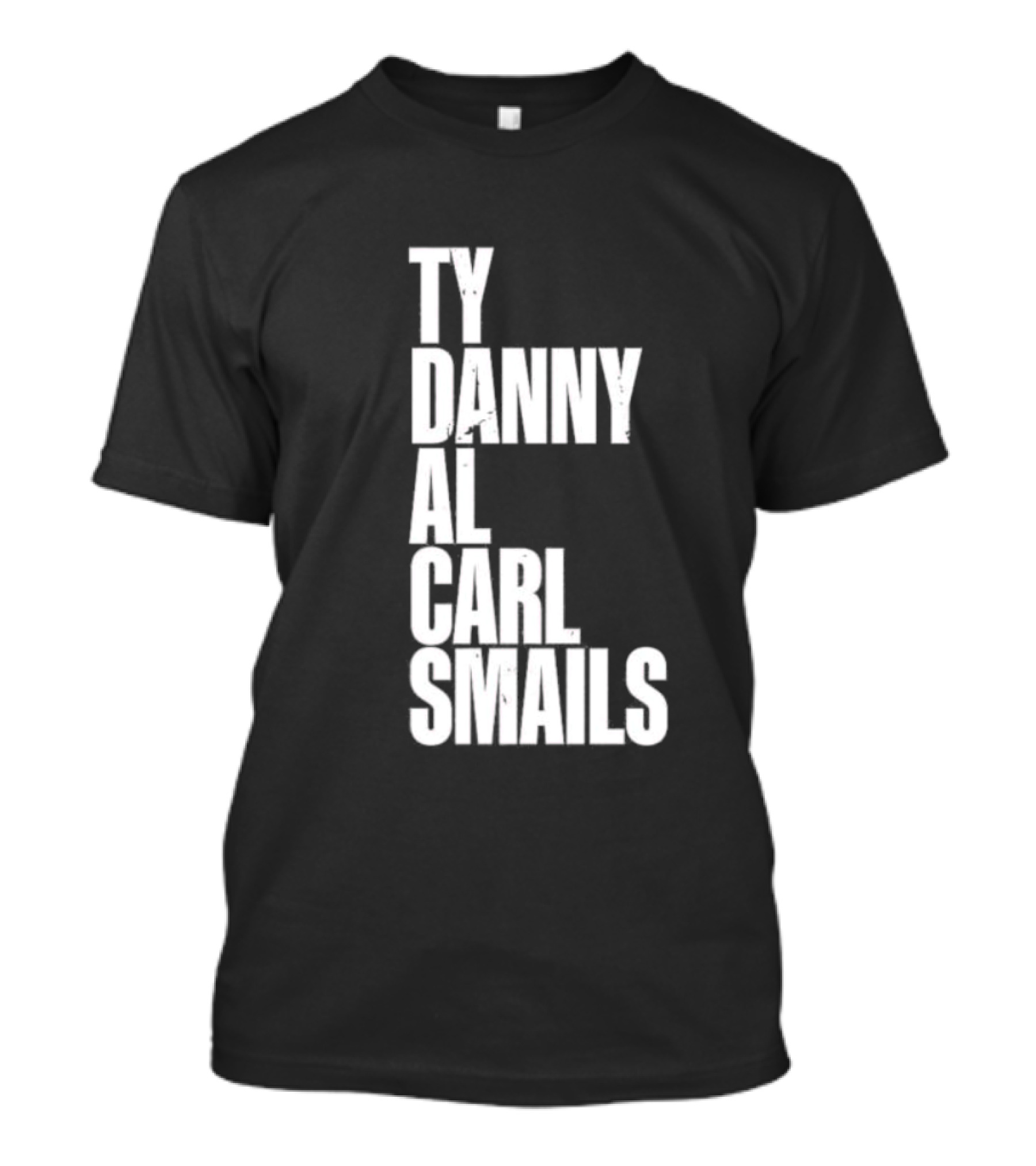 Ty Danny Al Carl Smails Caddyshack Characters Names T-Shirt