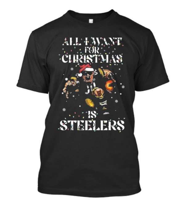 All I Want For Christmas Is Steelers Festive Football Fan Santa Motif T-Shirt