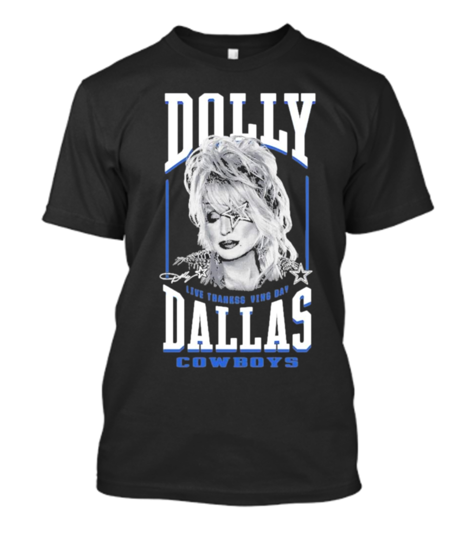 Dolly Parton Live Thanksgiving Day Dallas Cowboys T-Shirt