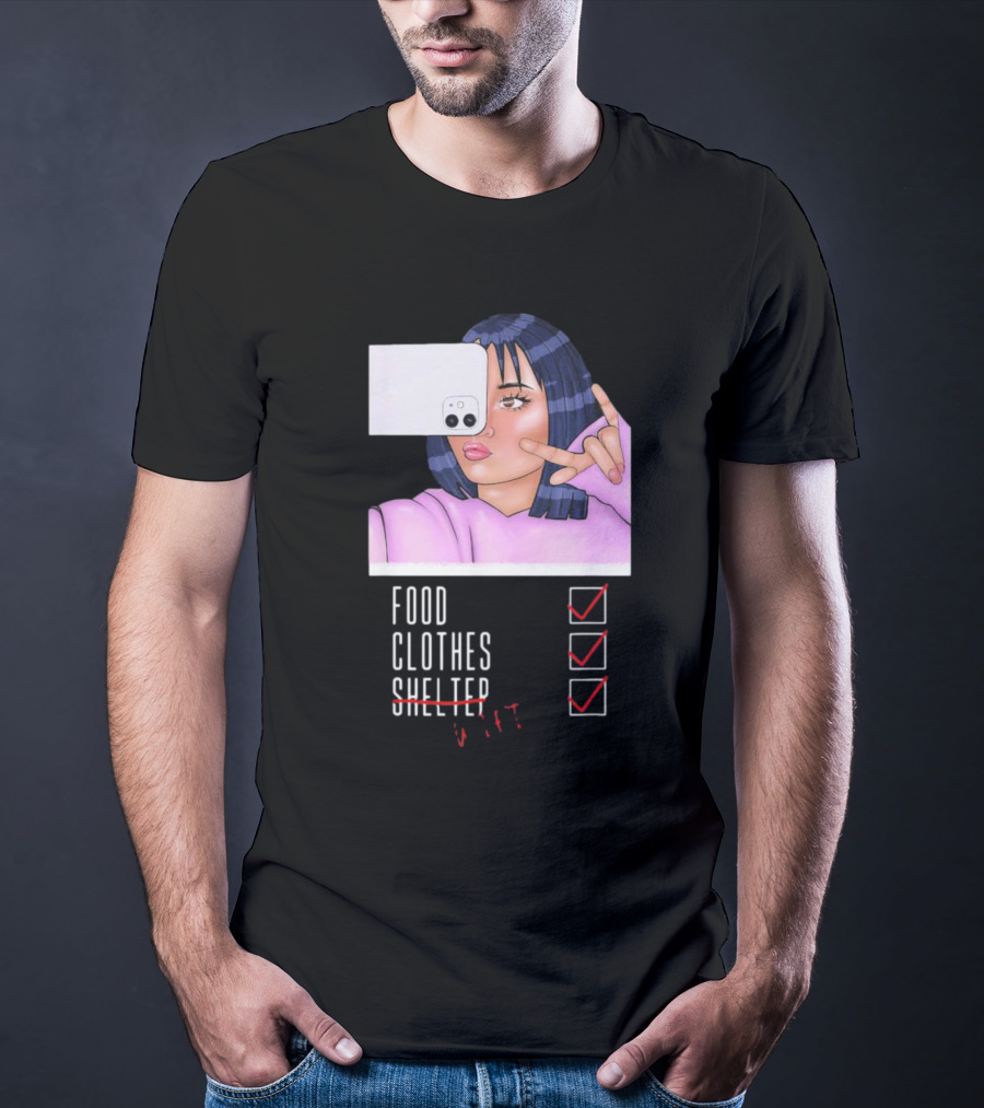 Food Clothes WiFi Digital Selfie Priorities T-Shirt