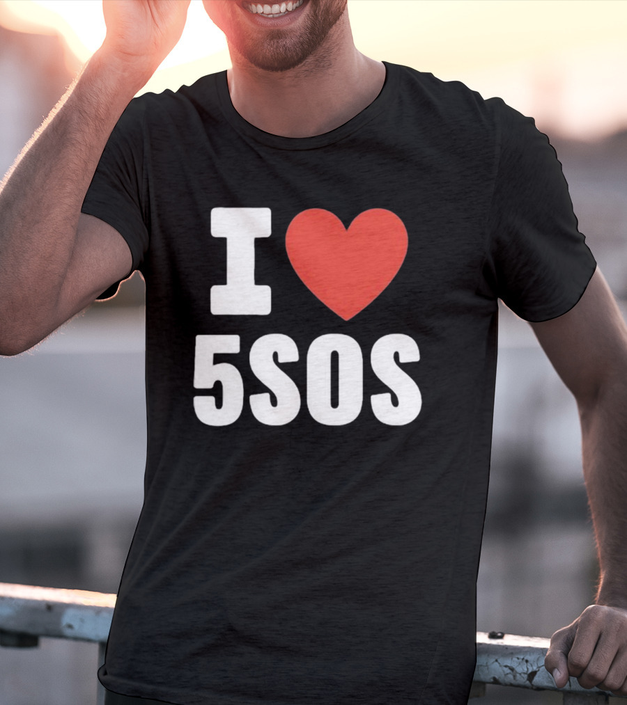 I Love 5SOS T-Shirt