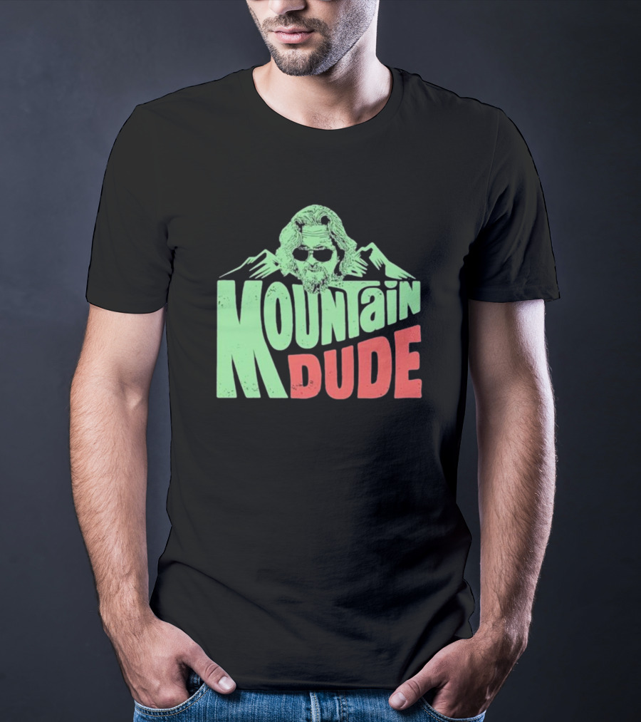 Mountain Dude Big Lebowski T-Shirt