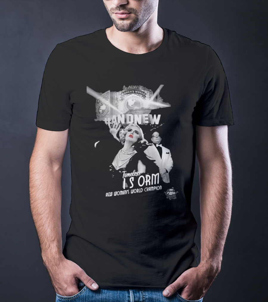 Timeless Toni Storm Is And New AEW Women's World Champion T-Shirt