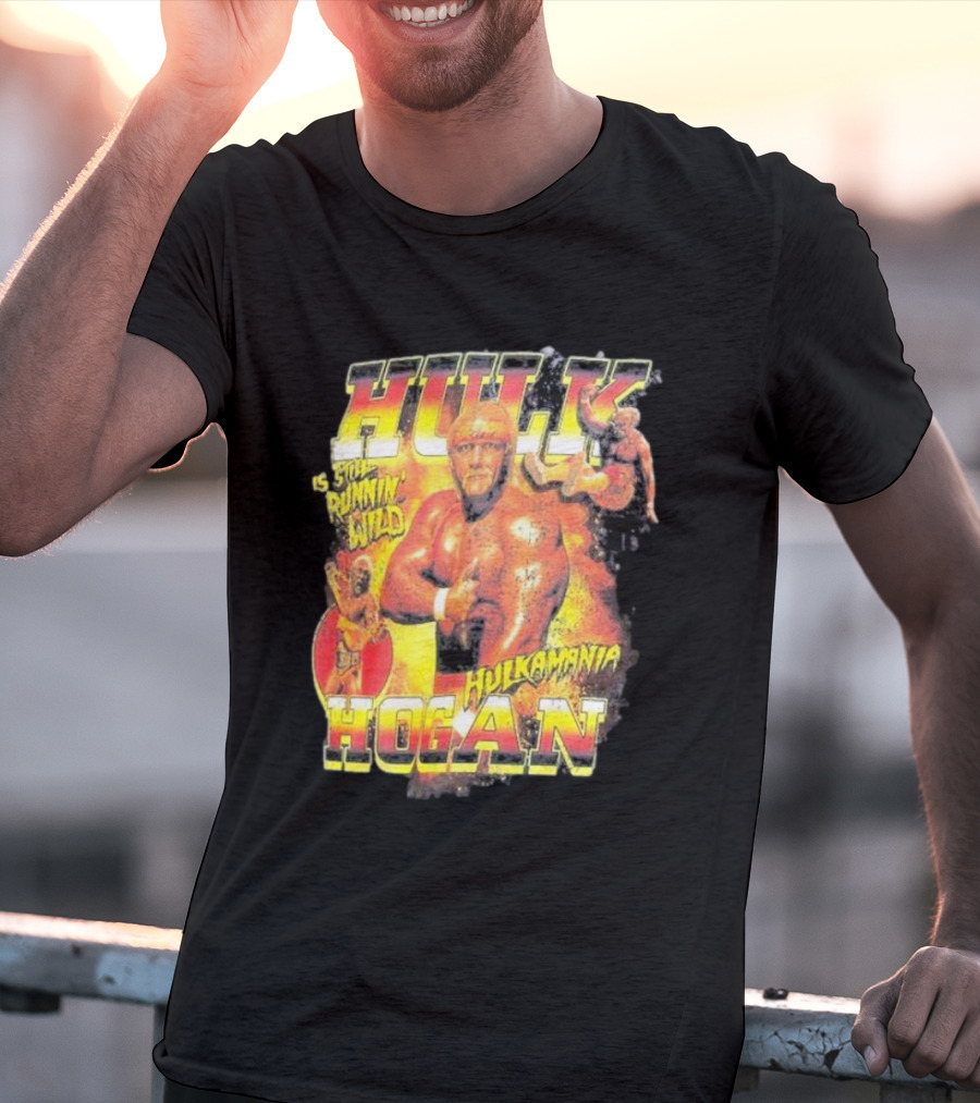 Hulk Hogan Hulkamania Is Still Runnin' Wild Hulkamania T-Shirt