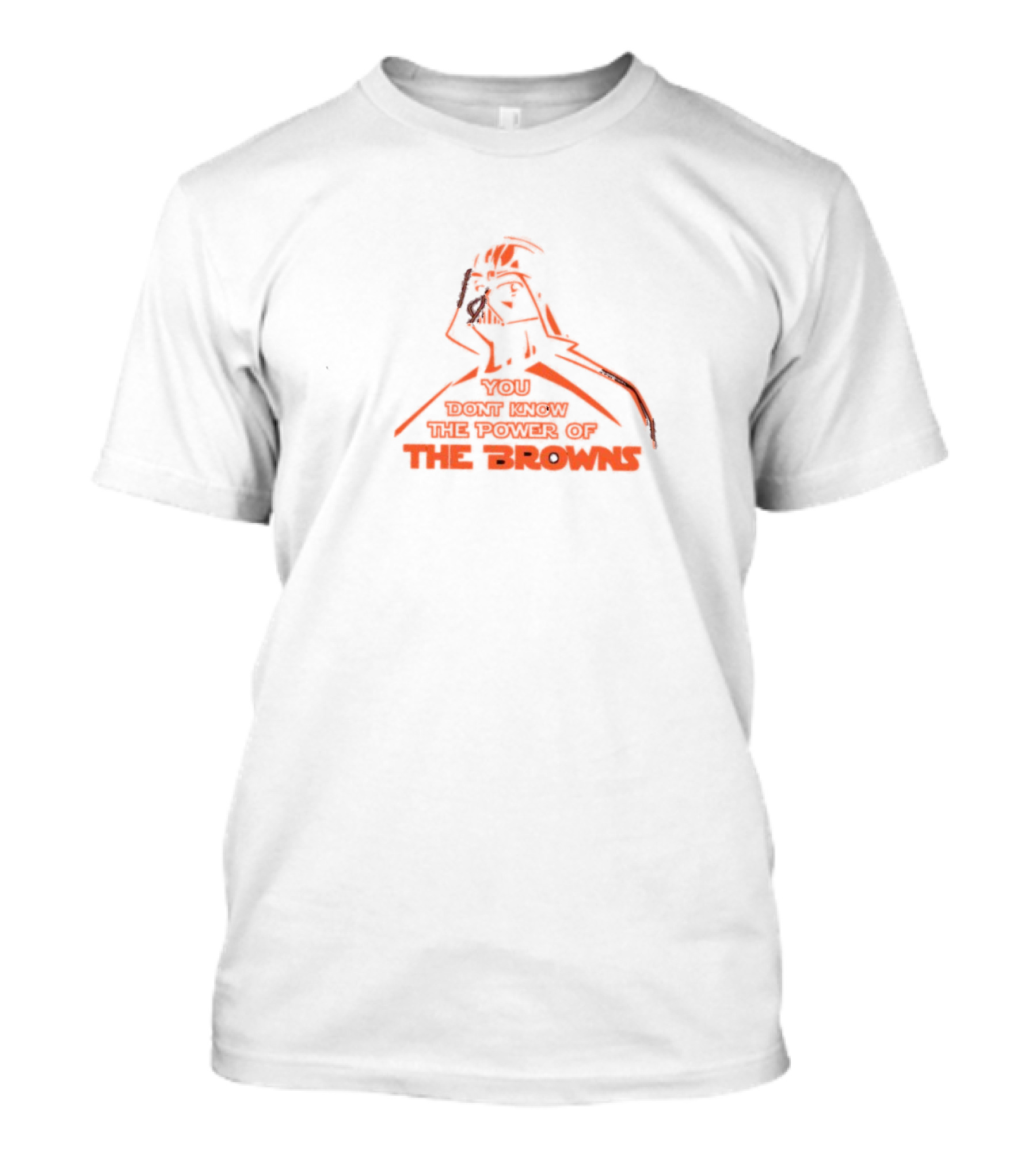 You Don't Know The Power Of The Browns Darth Vader Cleveland Browns T-Shirt