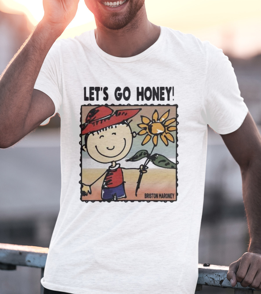 Briston Maroney Let's Go Honey Cartoon Figure With Sunflower T-Shirt