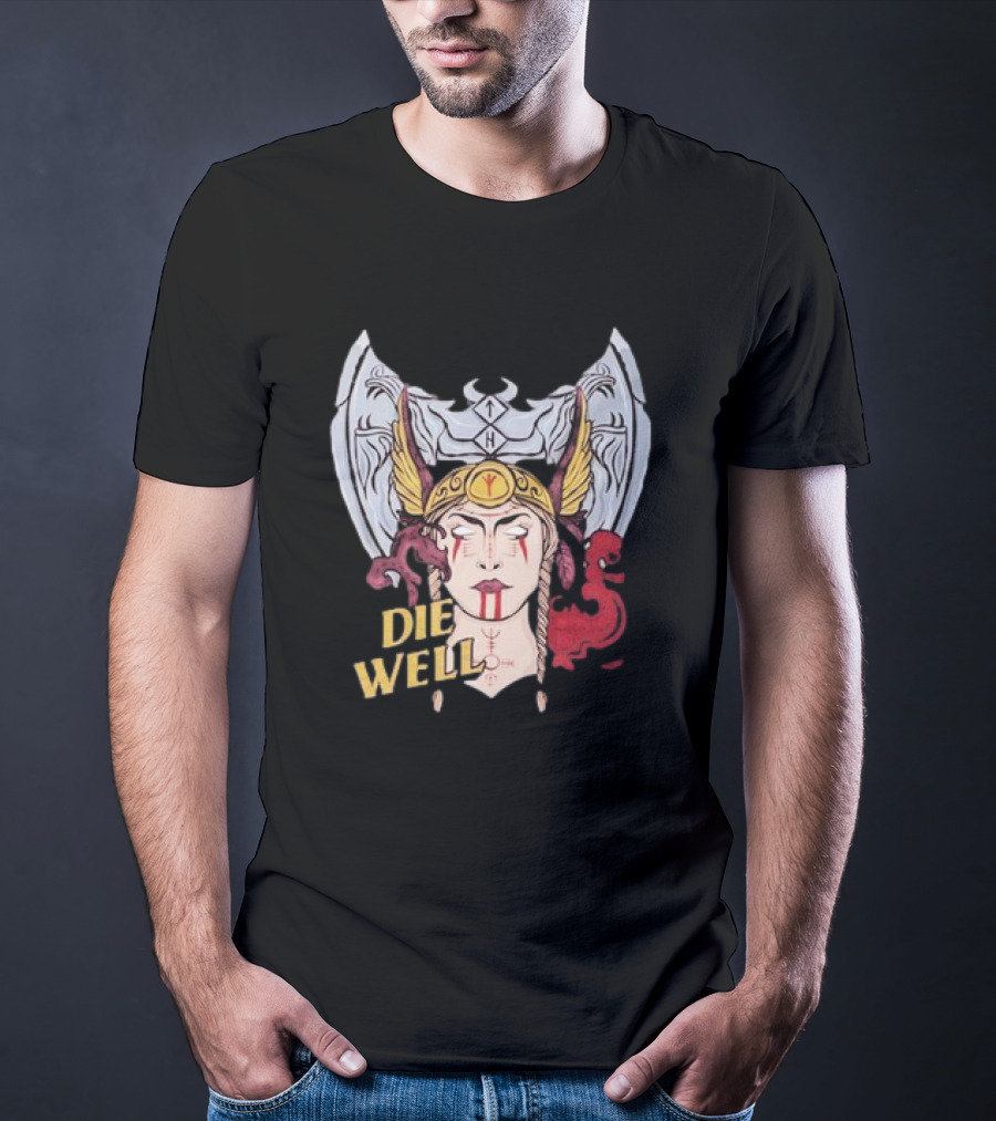 Die Well Viking Warrior Women With Winged Helmet And Dragons T-Shirt