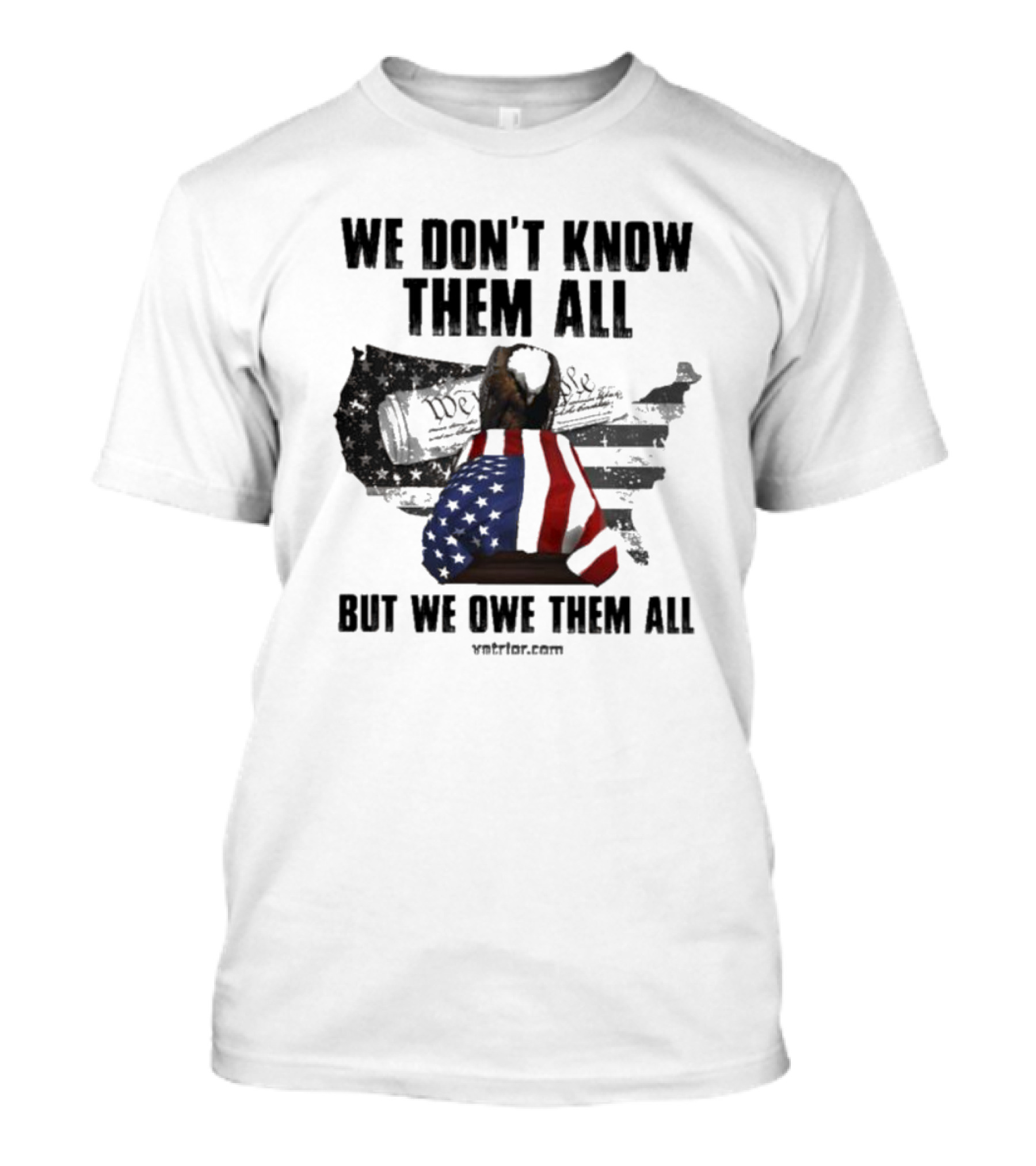 We Don’t Know Them All But We Owe Them All American Eagle Coffin T-Shirt