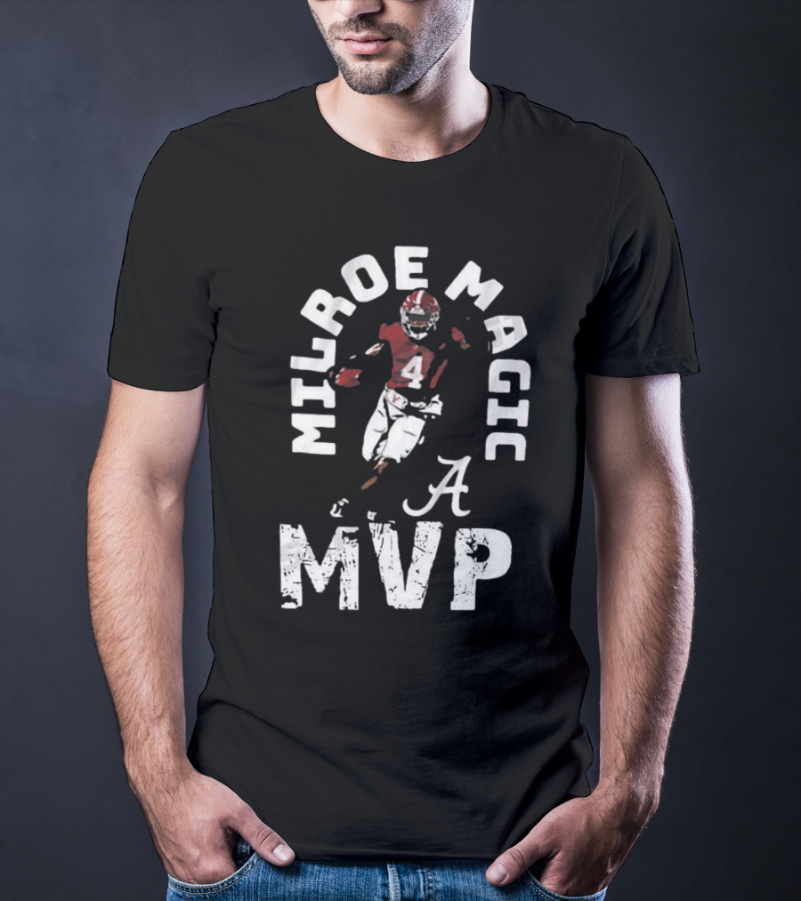 Milroe Magic MVP Alabama Football 4 T-Shirt