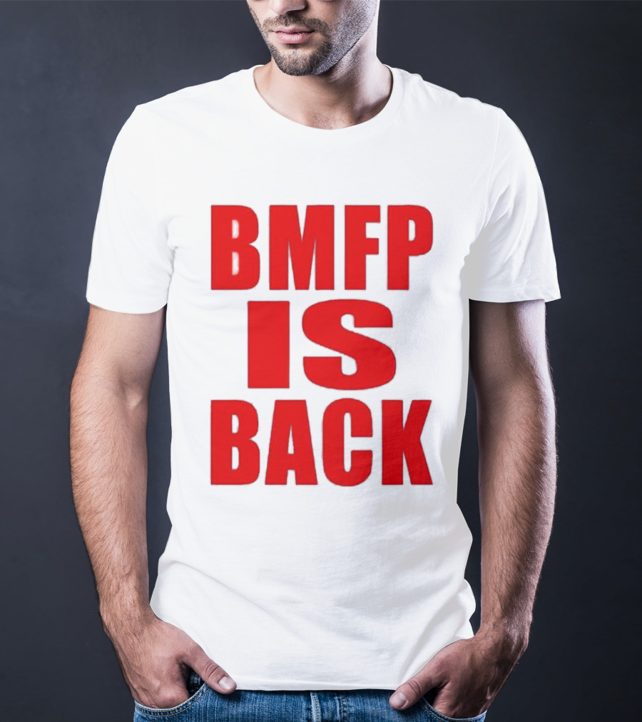BMFP Is Back Bold Red Lettering T-Shirt