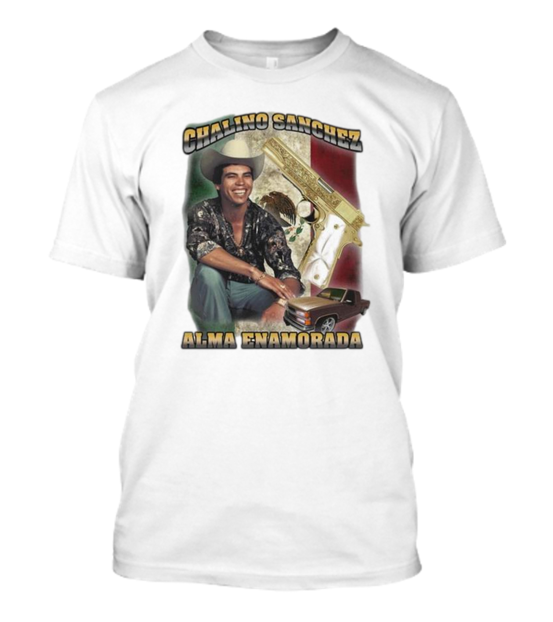 Chalino Sanchez Alma Enamorada Mexican Flag Gold Gun Pickup Truck T-Shirt