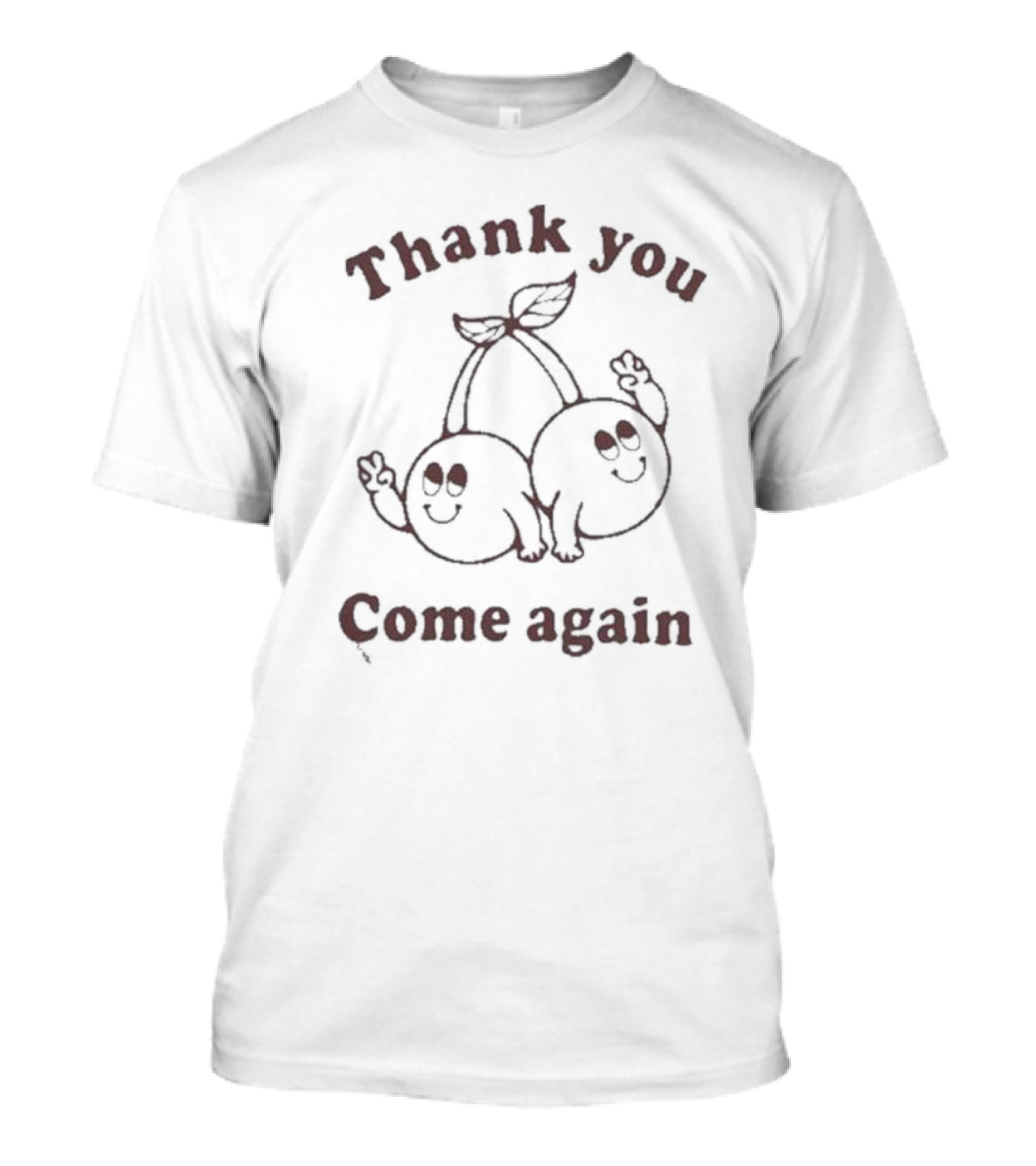 Thank You Come Again Cherry Cartoon Peace Sign T-Shirt