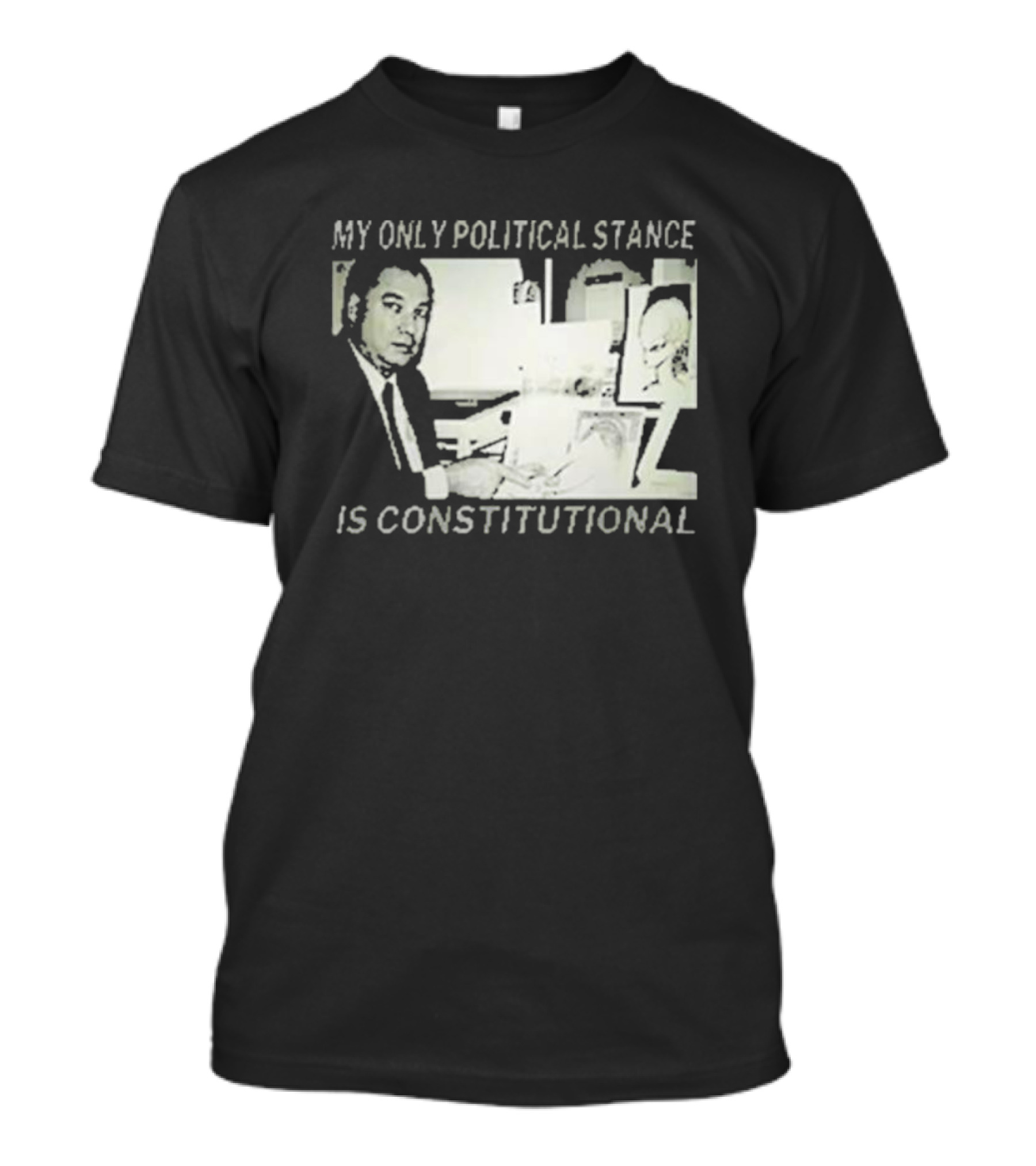 Bill Cooper My Only Political Stance Is Constitutional Office Desk Scene T-Shirt