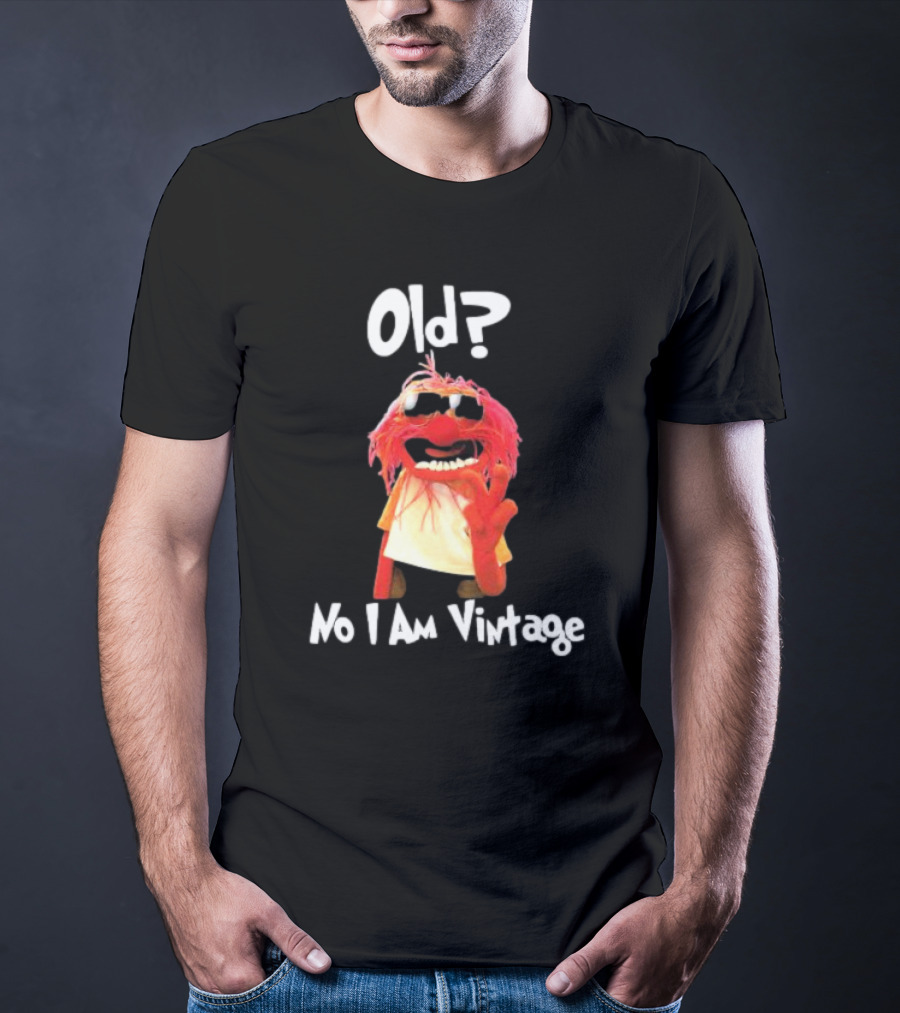 Old? No I Am Vintage Muppet Animal Wearing Glasses T-Shirt