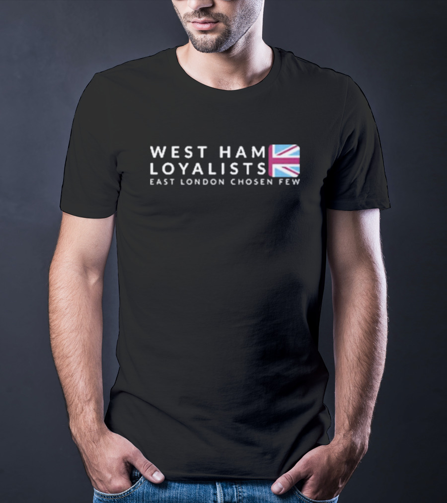 West Ham Loyalists East London Chosen Few Union Jack T-Shirt