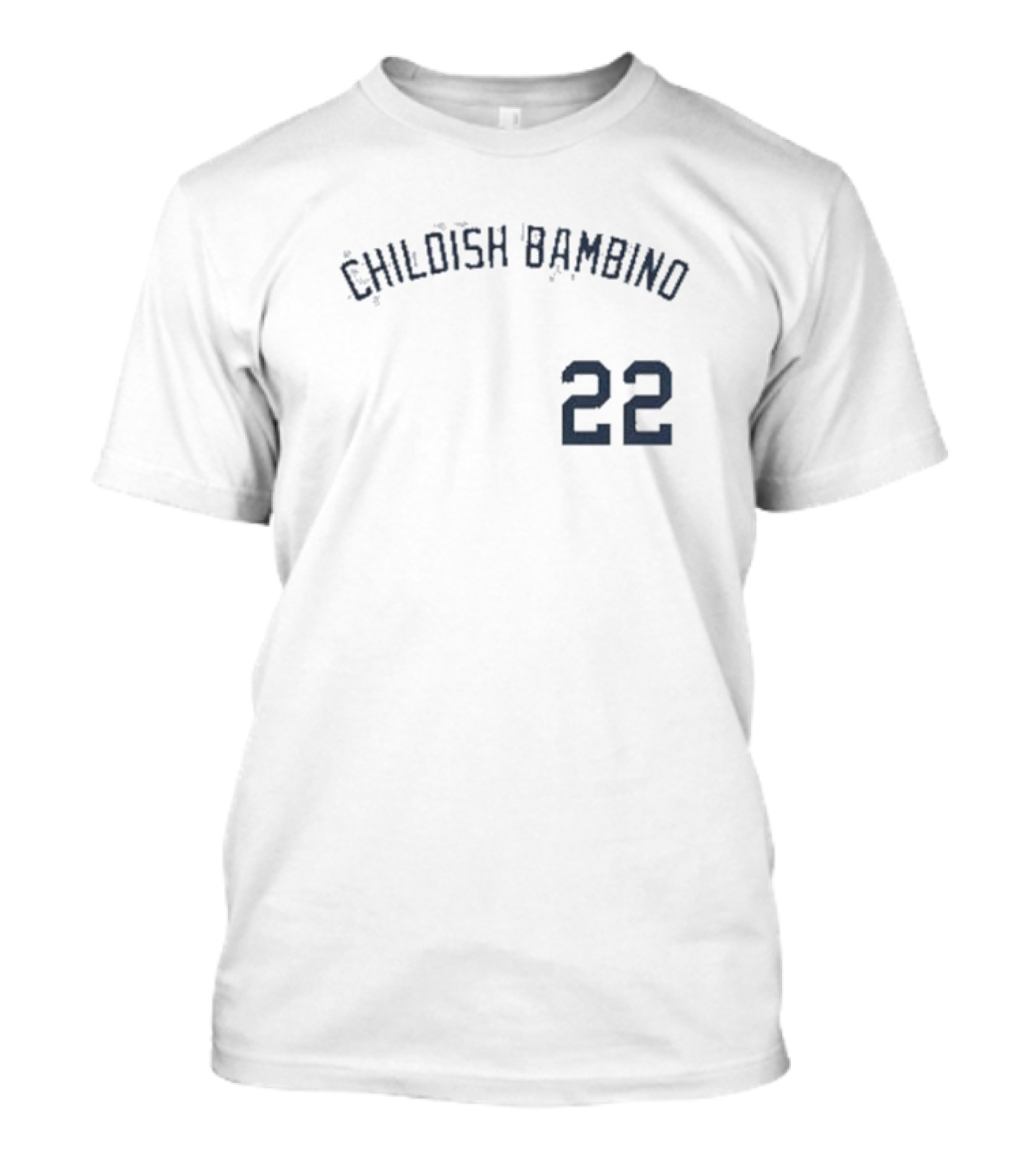 Childish Bambino 22 Comfort Colors Baseball T-Shirt