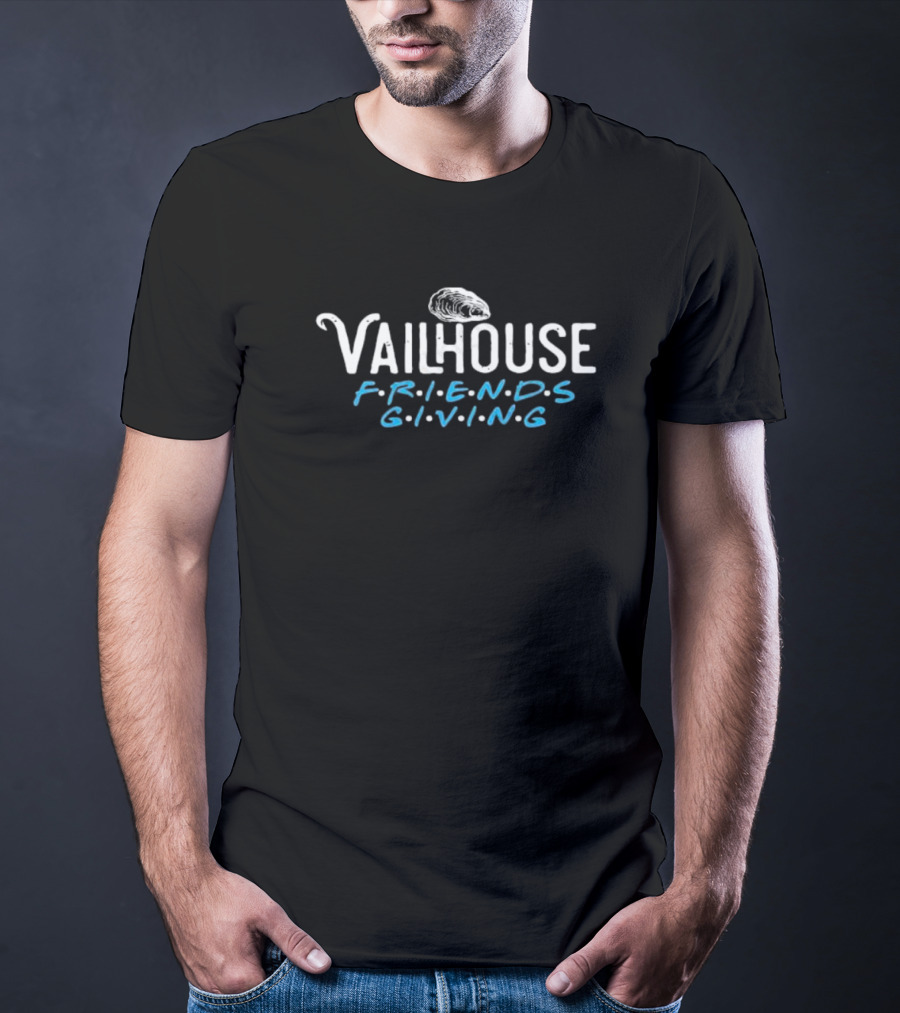 Vailhouse Friends Giving Oyster T-Shirt