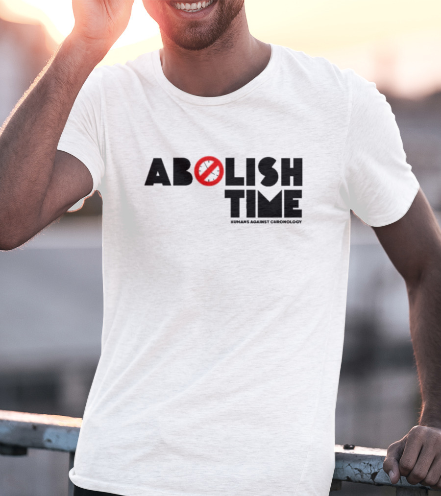 Abolish Time Symbol With Humans Against Chronology T-Shirt