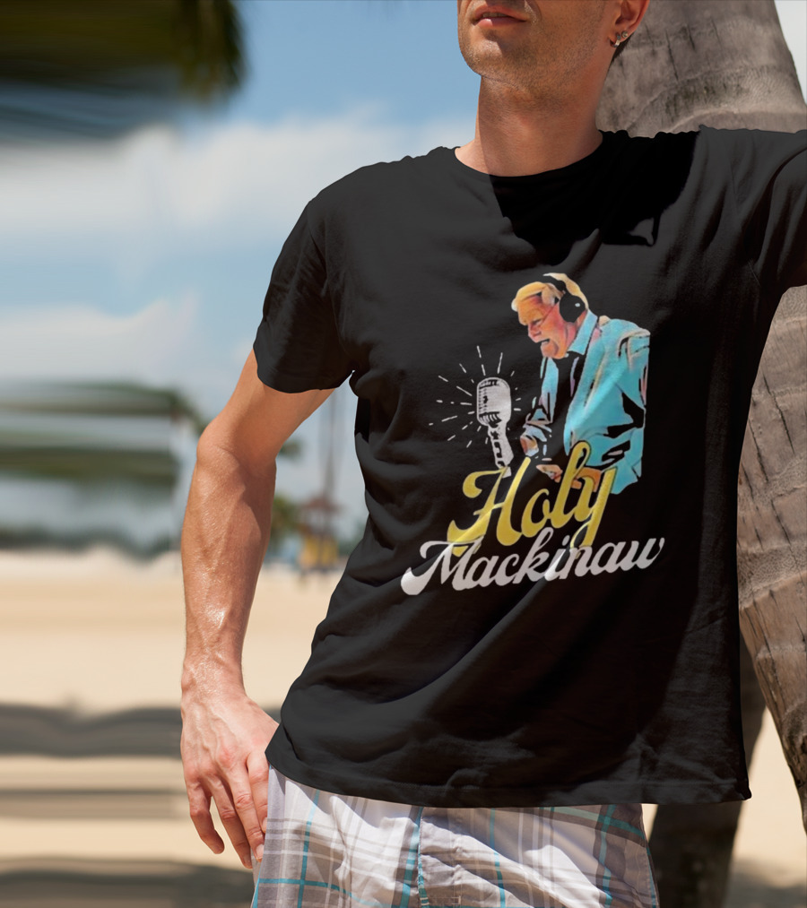 Quality Joe Bowen Holy Mackinaw Broadcasting Legend T-Shirt