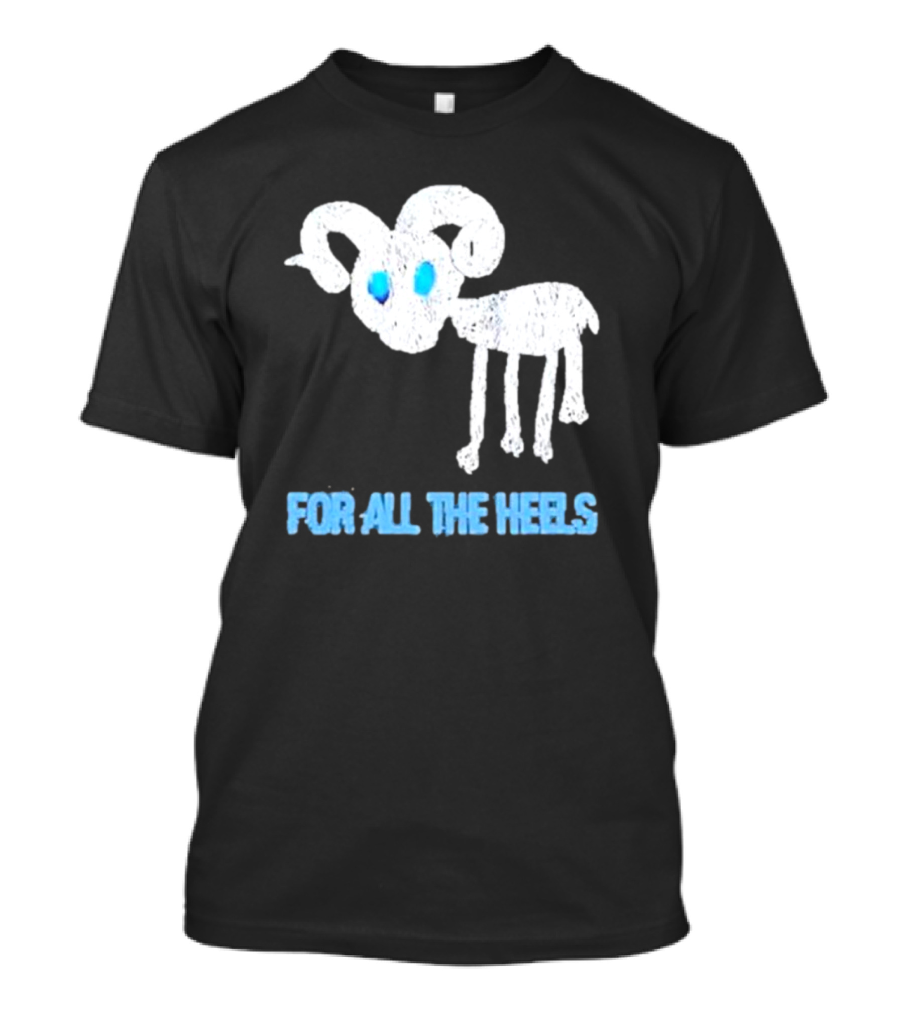 Five Goats For All The Heels T-Shirt