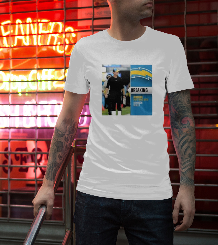 Breaking Chargers Part Ways With Brandon Staley T-Shirt