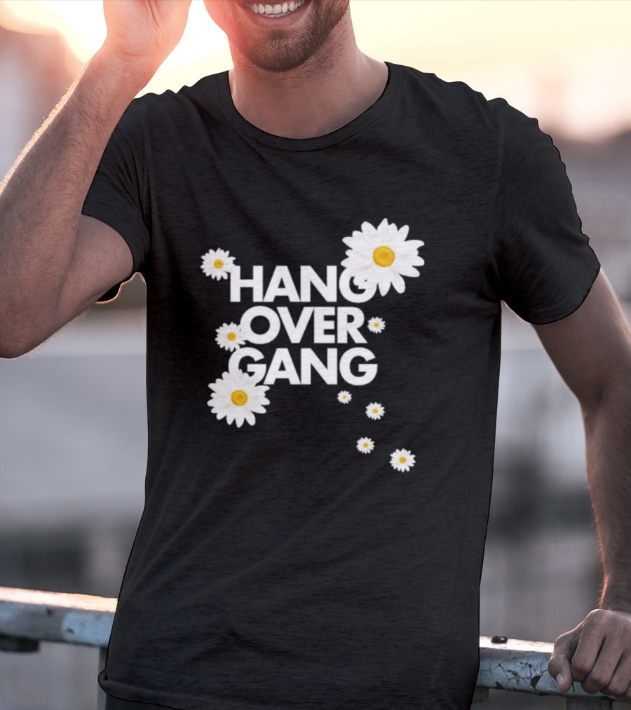 HANG OVER GANG DAISY FLOWERS VIBRANT WHITE BLOOMS T-Shirt