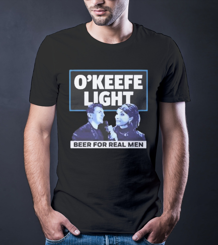 O'Keefe Light Beer For Real Men T-Shirt