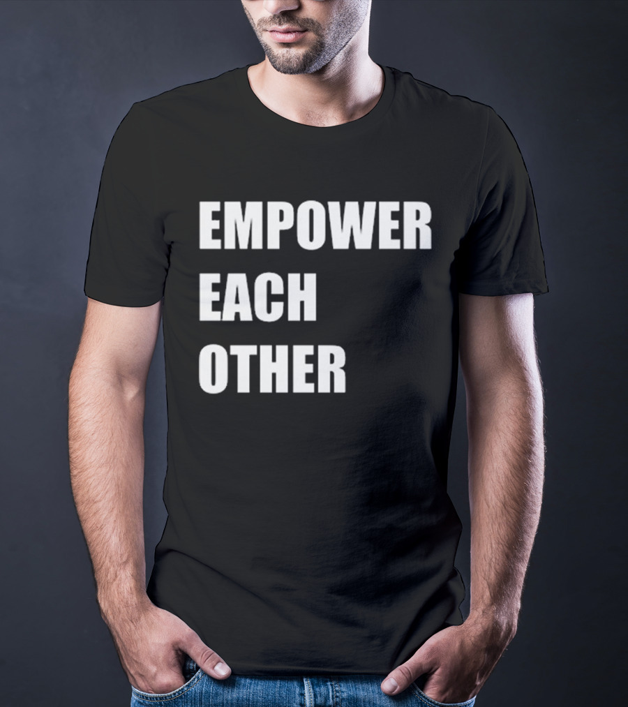 Empower Each Other Quality Initiative T-Shirt