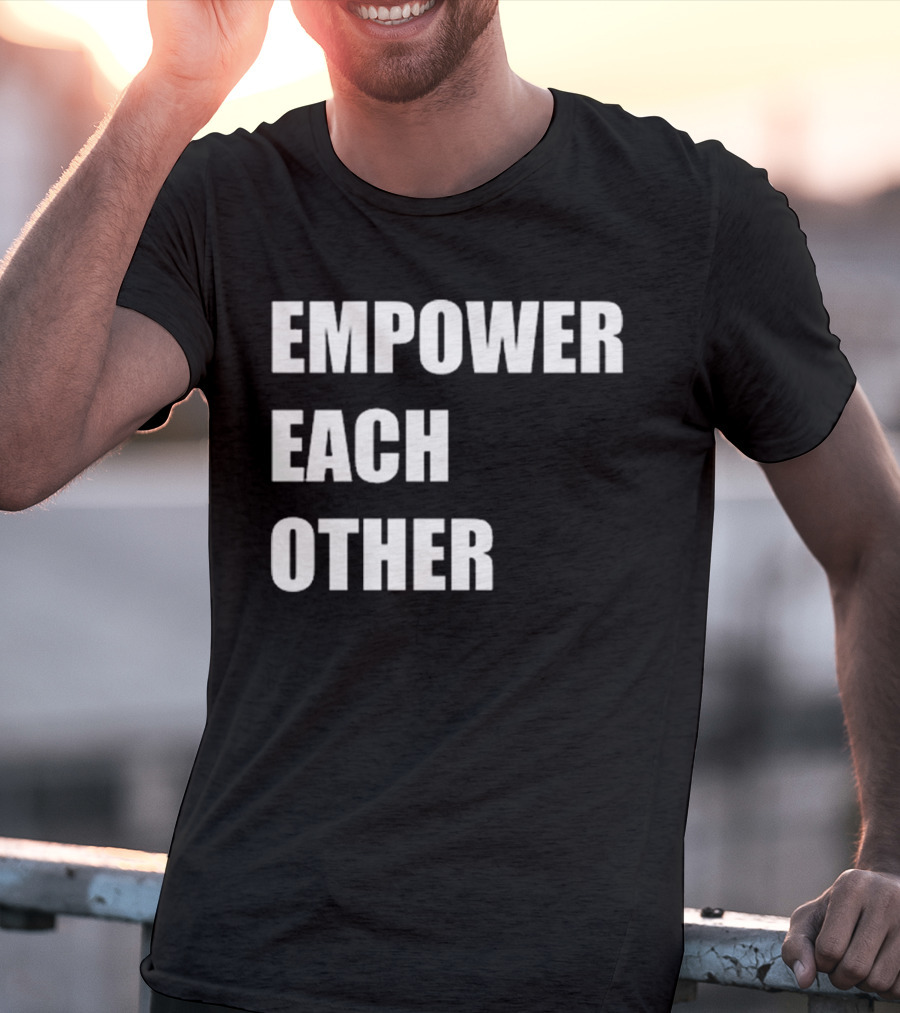 Empower Each Other Quality Initiative T-Shirt