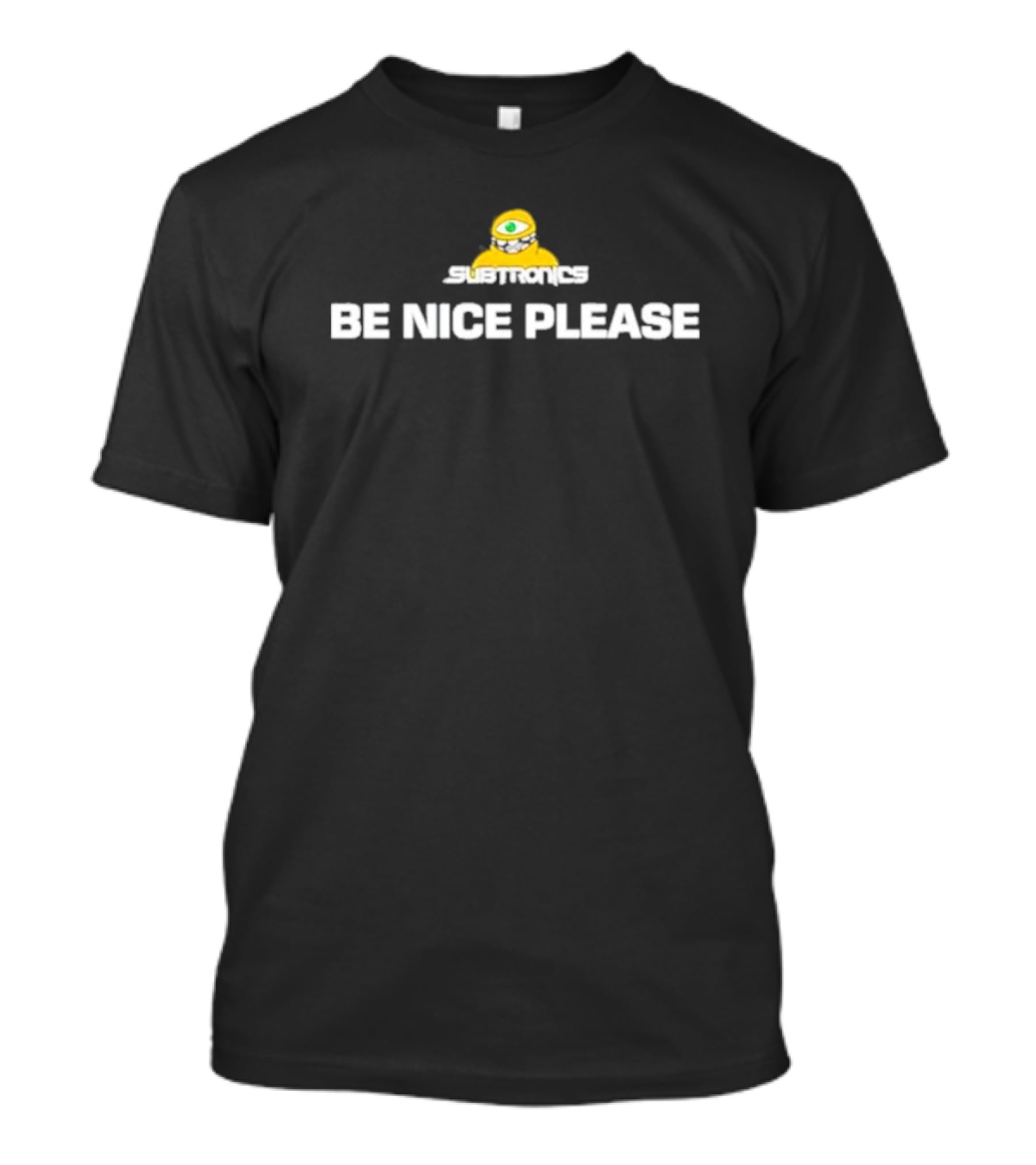 Subtronics Be Nice Please Yellow Cyclops Creature T-Shirt