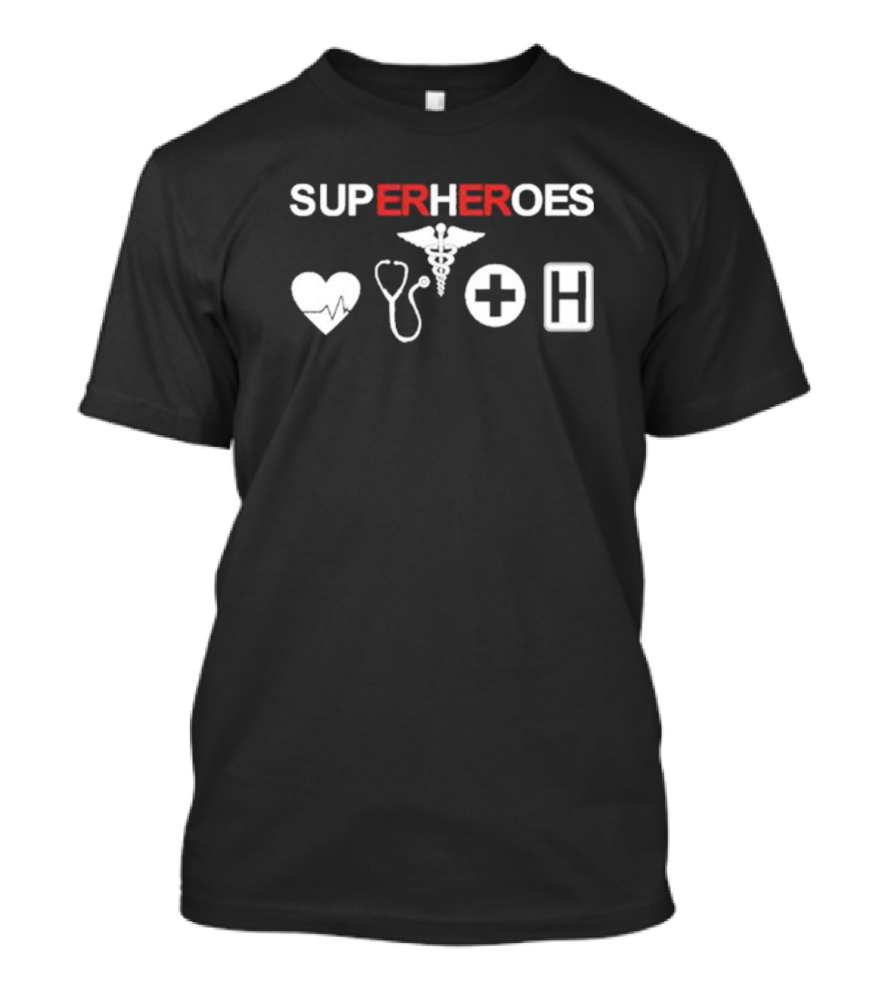 SUPER HEROES SUP HOES Heartbeat Stethoscope Caduceus Cross Hospital T-Shirt