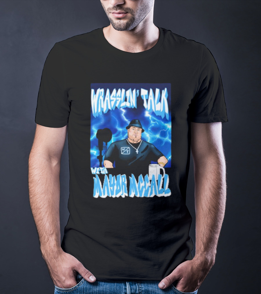 Wrasslin' Talk With Mayor Mccall Blue Lightning T-Shirt