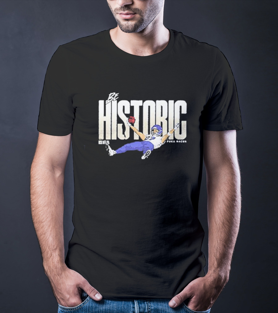 Be Historic NFL Los Angeles Rams Puka Nacua T-Shirt