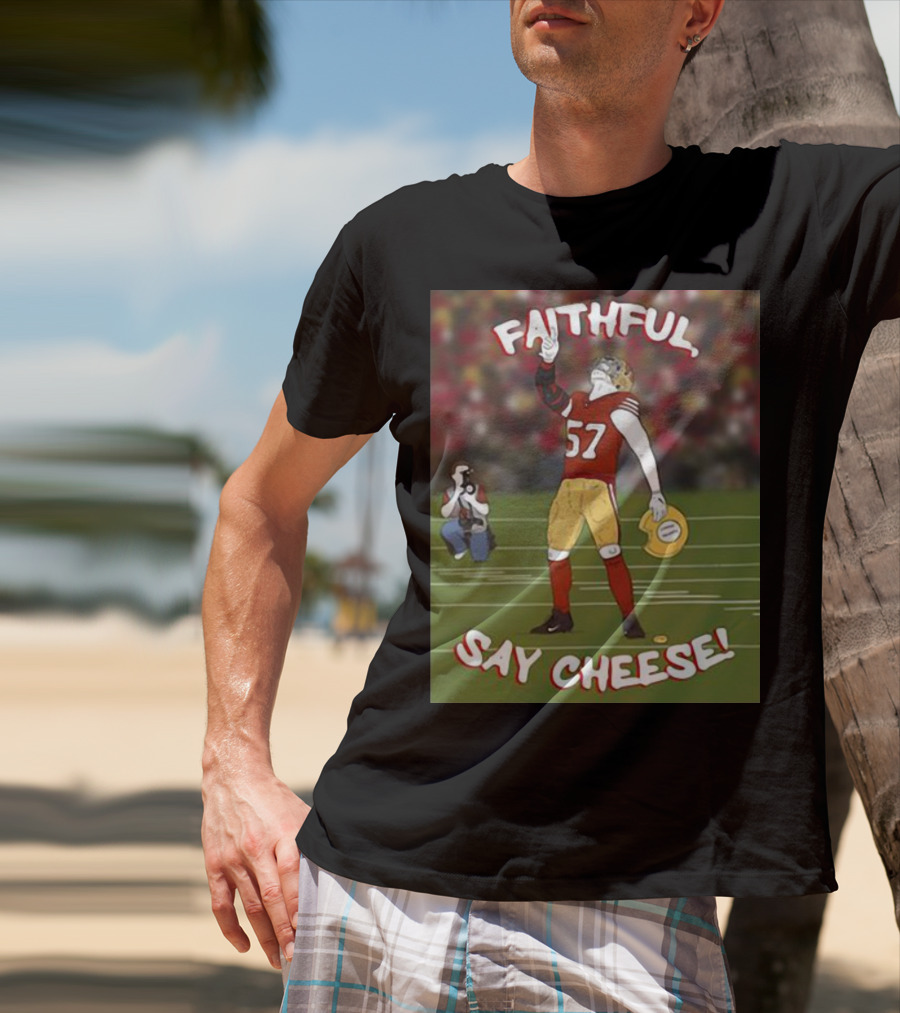 Faithful Say Cheese 57 Football Player Pose T-Shirt