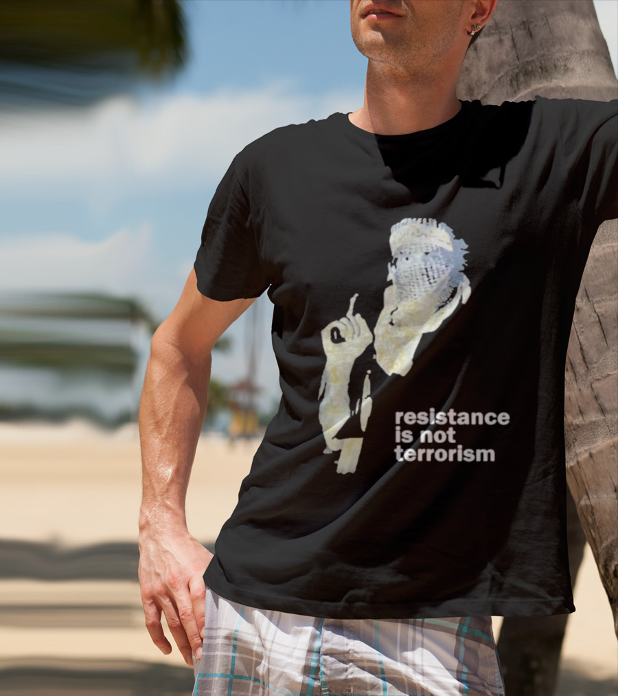 Resistance Is Not Terrorism Masked Figure T-Shirt
