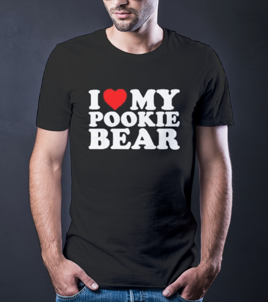 Outta Pocket Apparel Store I Love My Pookie Bear T-Shirt