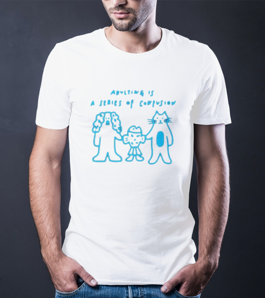 Adulting Is A Series Of Confusion With Bear, Fish, And Cat Characters T-Shirt