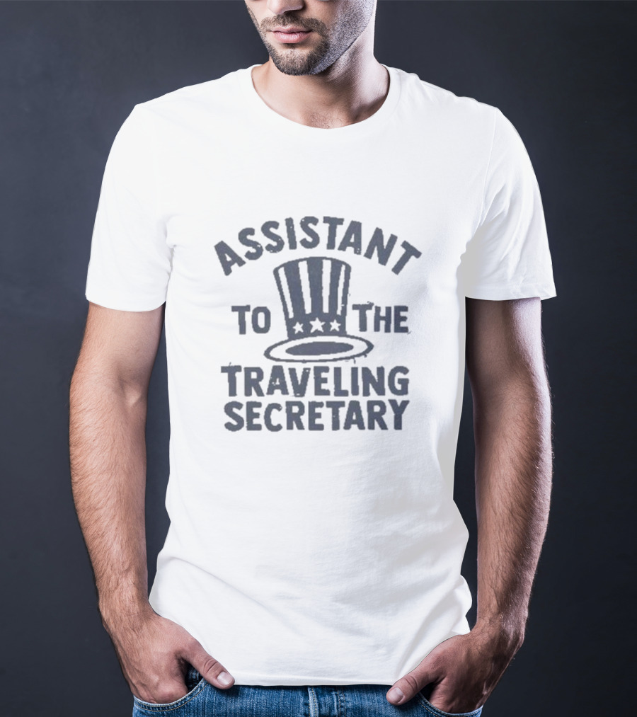 Assistant To The Traveling Secretary Patriotic Top Hat T-Shirt