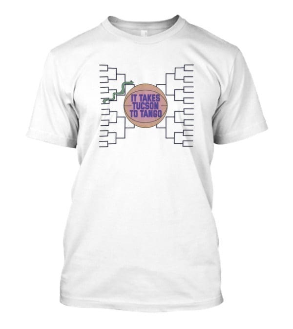 Arizona Wildcats Basketball It Takes Tucson To Tango March Madness Bracket T-Shirt