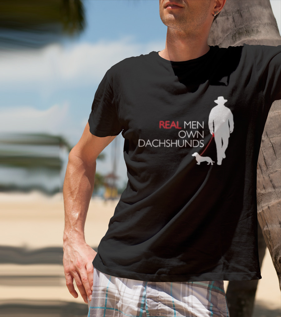 REAL MEN OWN DACHSHUNDS Walking T-Shirt