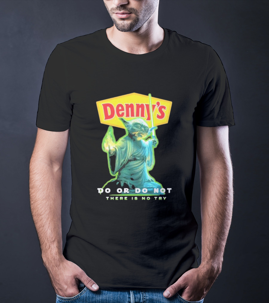 Yoda Star Wars Denny’s Do Or Do Not There Is No Try T-Shirt
